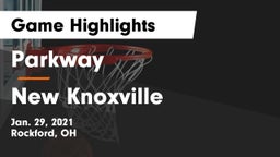 Parkway  vs New Knoxville  Game Highlights - Jan. 29, 2021