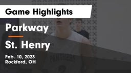 Parkway  vs St. Henry  Game Highlights - Feb. 10, 2023