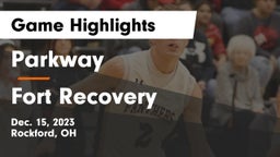 Parkway  vs Fort Recovery  Game Highlights - Dec. 15, 2023