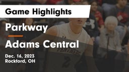 Parkway  vs Adams Central  Game Highlights - Dec. 16, 2023