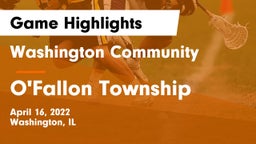 Washington Community  vs O'Fallon Township  Game Highlights - April 16, 2022