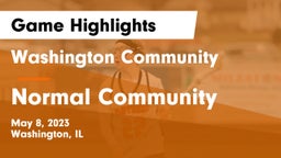 Washington Community  vs Normal Community  Game Highlights - May 8, 2023
