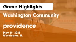 Washington Community  vs providence Game Highlights - May 19, 2023