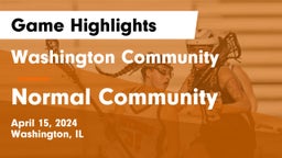 Washington Community  vs Normal Community  Game Highlights - April 15, 2024