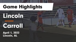 Lincoln  vs Carroll Game Highlights - April 1, 2022
