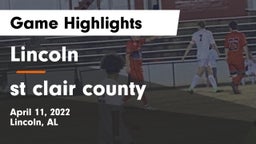 Lincoln  vs st clair county Game Highlights - April 11, 2022