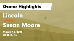 Lincoln  vs Susan Moore  Game Highlights - March 14, 2023