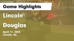 Lincoln  vs Douglas  Game Highlights - April 11, 2024