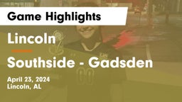 Lincoln  vs Southside  - Gadsden Game Highlights - April 23, 2024