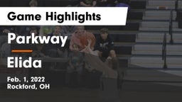 Parkway  vs Elida  Game Highlights - Feb. 1, 2022