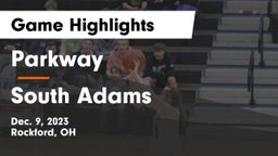 Parkway  vs South Adams  Game Highlights - Dec. 9, 2023