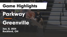 Parkway  vs Greenville  Game Highlights - Jan. 8, 2024