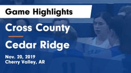 Cross County  vs Cedar Ridge  Game Highlights - Nov. 20, 2019