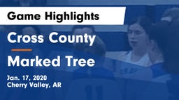 Cross County  vs Marked Tree Game Highlights - Jan. 17, 2020