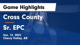 Cross County  vs Sr. EPC Game Highlights - Jan. 12, 2023