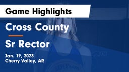 Cross County  vs Sr Rector Game Highlights - Jan. 19, 2023