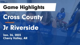 Cross County  vs Jr Riverside Game Highlights - Jan. 26, 2023