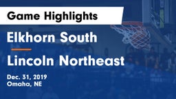 Elkhorn South  vs Lincoln Northeast  Game Highlights - Dec. 31, 2019
