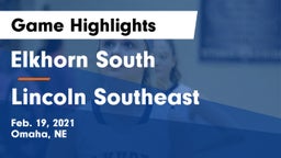 Elkhorn South  vs Lincoln Southeast  Game Highlights - Feb. 19, 2021