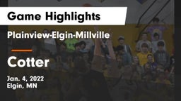 Plainview-Elgin-Millville  vs Cotter  Game Highlights - Jan. 4, 2022