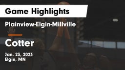 Plainview-Elgin-Millville  vs Cotter  Game Highlights - Jan. 23, 2023