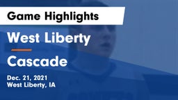 West Liberty  vs Cascade  Game Highlights - Dec. 21, 2021
