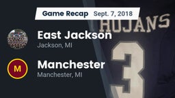 Recap: East Jackson  vs. Manchester  2018