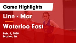 Linn - Mar  vs Waterloo East  Game Highlights - Feb. 6, 2020