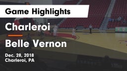 Charleroi  vs Belle Vernon  Game Highlights - Dec. 28, 2018