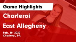 Charleroi  vs East Allegheny  Game Highlights - Feb. 19, 2020