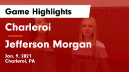 Charleroi  vs Jefferson Morgan Game Highlights - Jan. 9, 2021