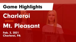Charleroi  vs Mt. Pleasant  Game Highlights - Feb. 3, 2021