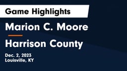 Marion C. Moore  vs Harrison County  Game Highlights - Dec. 2, 2023