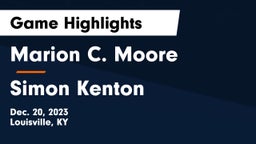 Marion C. Moore  vs Simon Kenton  Game Highlights - Dec. 20, 2023