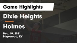 Dixie Heights  vs Holmes  Game Highlights - Dec. 10, 2021