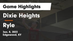 Dixie Heights  vs Ryle  Game Highlights - Jan. 8, 2022