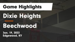Dixie Heights  vs Beechwood  Game Highlights - Jan. 19, 2022