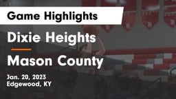 Dixie Heights  vs Mason County  Game Highlights - Jan. 20, 2023