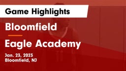 Bloomfield  vs Eagle Academy Game Highlights - Jan. 23, 2023