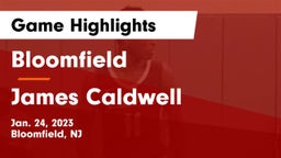 Bloomfield  vs James Caldwell  Game Highlights - Jan. 24, 2023
