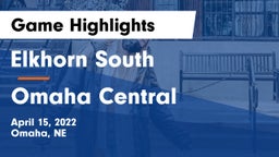 Elkhorn South  vs Omaha Central  Game Highlights - April 15, 2022