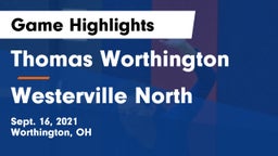 Thomas Worthington  vs Westerville North  Game Highlights - Sept. 16, 2021