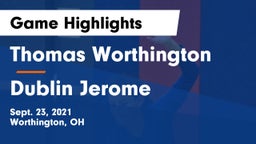 Thomas Worthington  vs Dublin Jerome  Game Highlights - Sept. 23, 2021