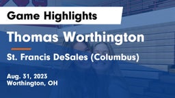 Thomas Worthington  vs St. Francis DeSales  (Columbus) Game Highlights - Aug. 31, 2023