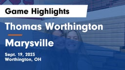 Thomas Worthington  vs Marysville  Game Highlights - Sept. 19, 2023