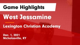 West Jessamine  vs Lexington Christian Academy Game Highlights - Dec. 1, 2021