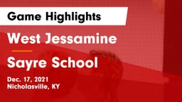 West Jessamine  vs Sayre School Game Highlights - Dec. 17, 2021
