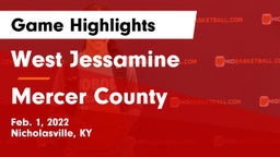 West Jessamine  vs Mercer County  Game Highlights - Feb. 1, 2022