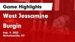 West Jessamine  vs Burgin  Game Highlights - Feb. 9, 2023