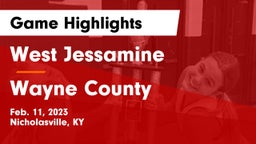 West Jessamine  vs Wayne County  Game Highlights - Feb. 11, 2023